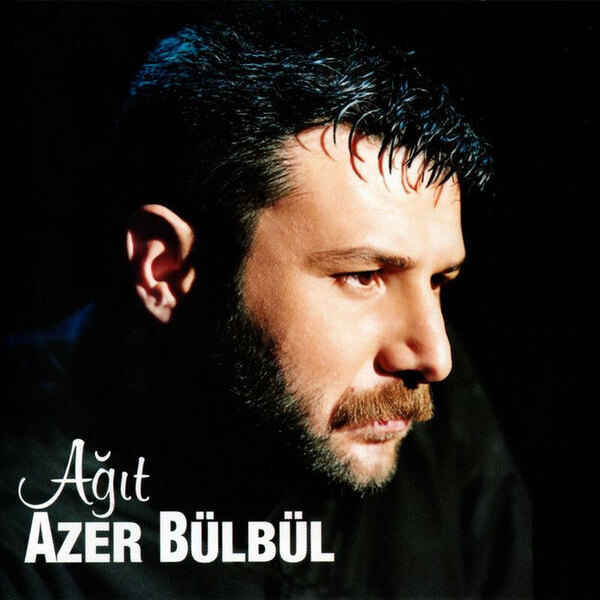 Ağıt — Azer Bülbül albüm kapağı
