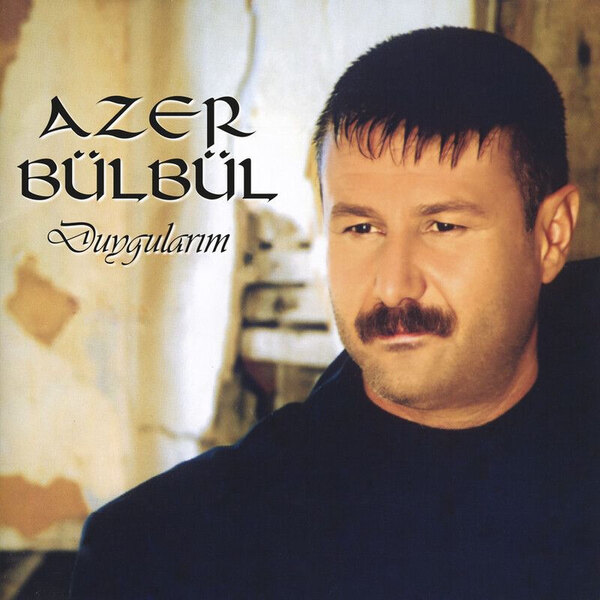 Duygularım — Azer Bülbül albüm kapağı