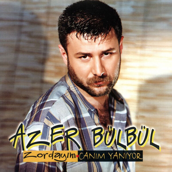 Zordayım — Azer Bülbül albüm kapağı